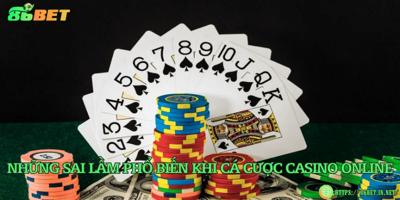 Kinh nghiệm cá cược casino online giúp bạn thắng lớn Những sai lầm phổ biến khi cá cược casino online
